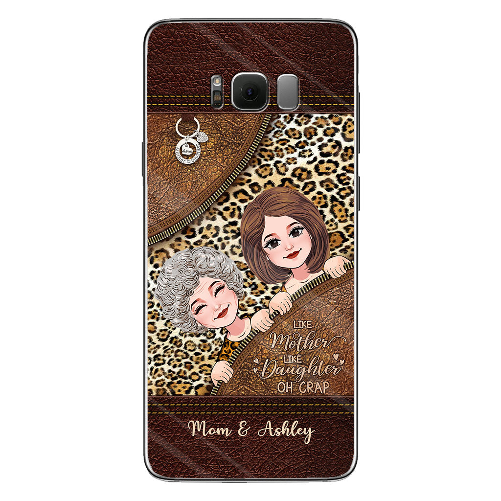 Like Mother Like Daughter - Personalized Mother's Day Mother Phone Case With Leather Pattern Print