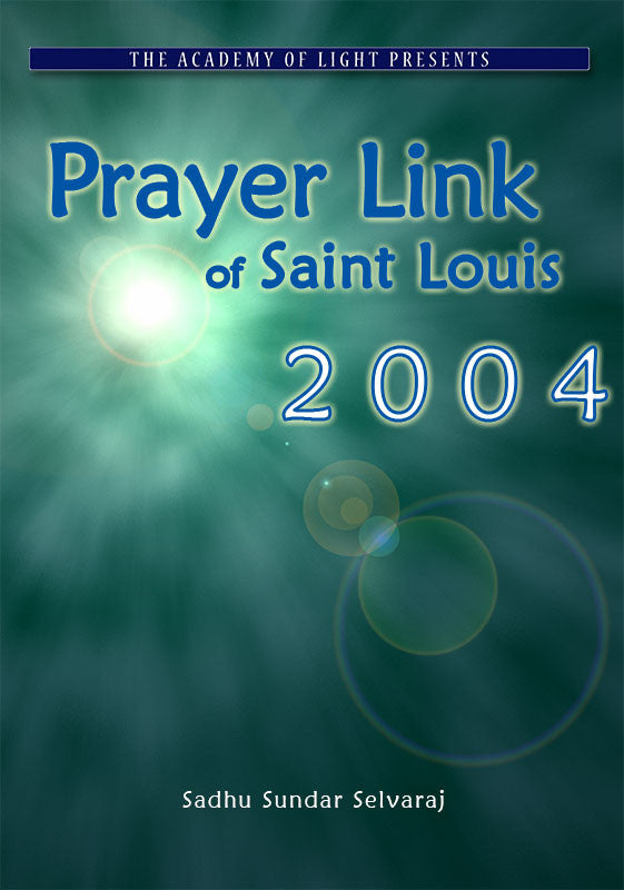 Prayer Link of St Louis 2004 - Selvaraj – The Academy of Light