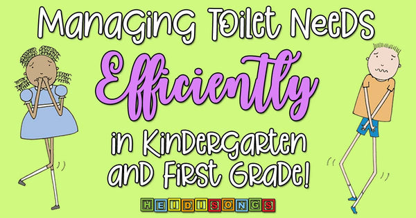 Managing Toilet Needs Efficiently in Kindergarten and First Grade
