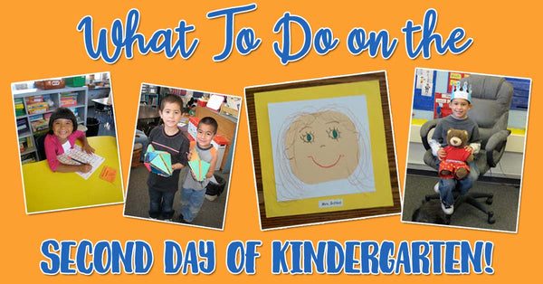 What to do the second day of kindergarten!