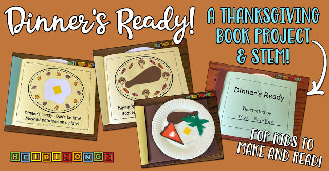 Dinner’s Ready! A Thanksgiving Book Project!
