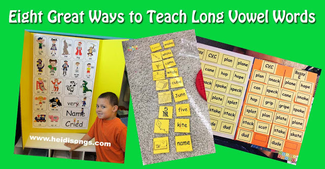 Eight Great Ways to Teach Long Vowel Words