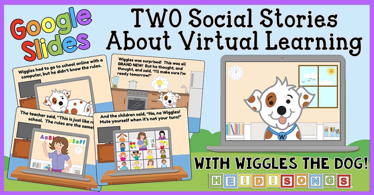 Two New Social Stories About Virtual Learning - With WIGGLES!