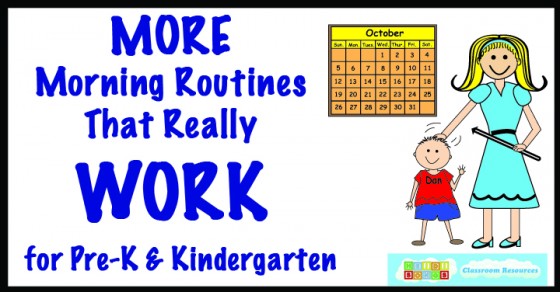 MORE Morning Routines that Really Work for Pre-K and Kindergarten