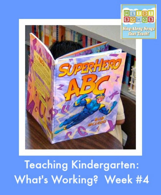 Teaching Kindergarten: What's Working? Week #