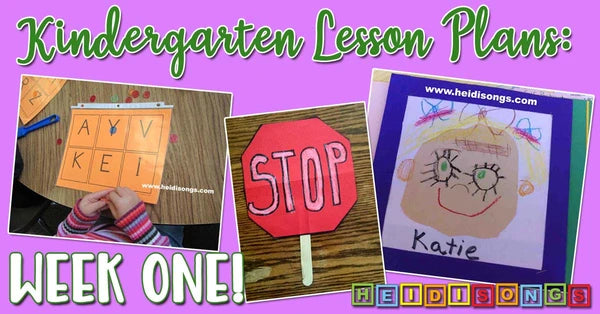 Kindergarten Lesson Plans: Week One!