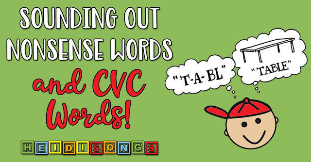 Sounding Out Nonsense Words and CVC Words