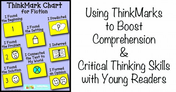 Using ThinkMarks to Boost Comprehension of Fiction & Critical Thinking Skills with Young Readers