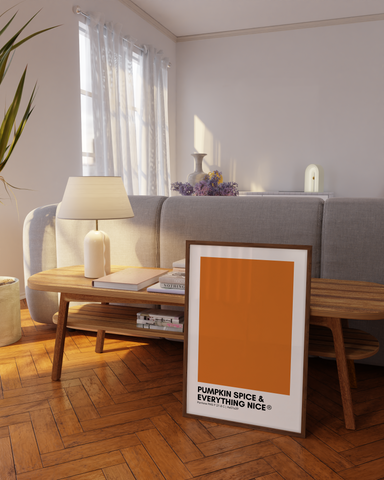 Pumpkin Spice and Everything Nice Pantone Printable Poster Wall Art