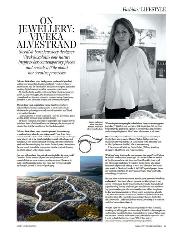 Viveka Alvestrand is interviewed by Fabric Magazine about what inspires her to create handmade luxury jewellery.