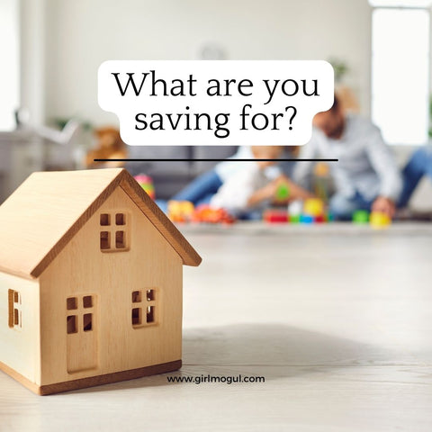 know your saving goals