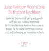 June Rainbow Moonstone Birthstone Necklace
