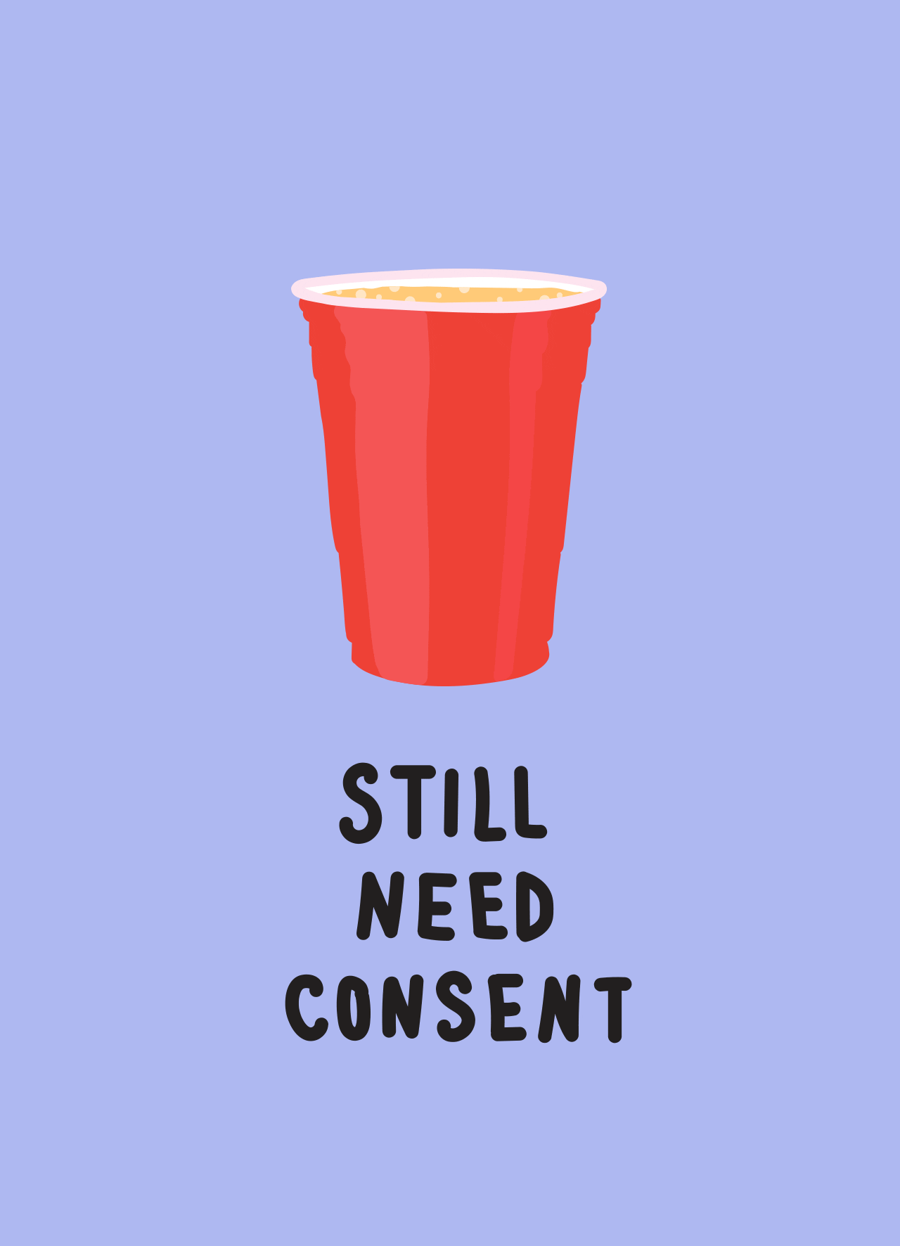 A gif of multiple beer glasses popping in succession with the phrase 'still need consent.’