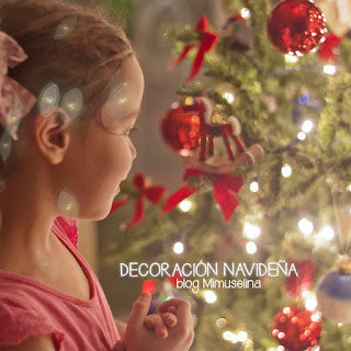 blog mimuselina niños ilusión navidad decoración árbol belén luces navideñas