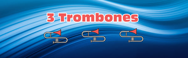3 Trombone Arrangements & Charts
