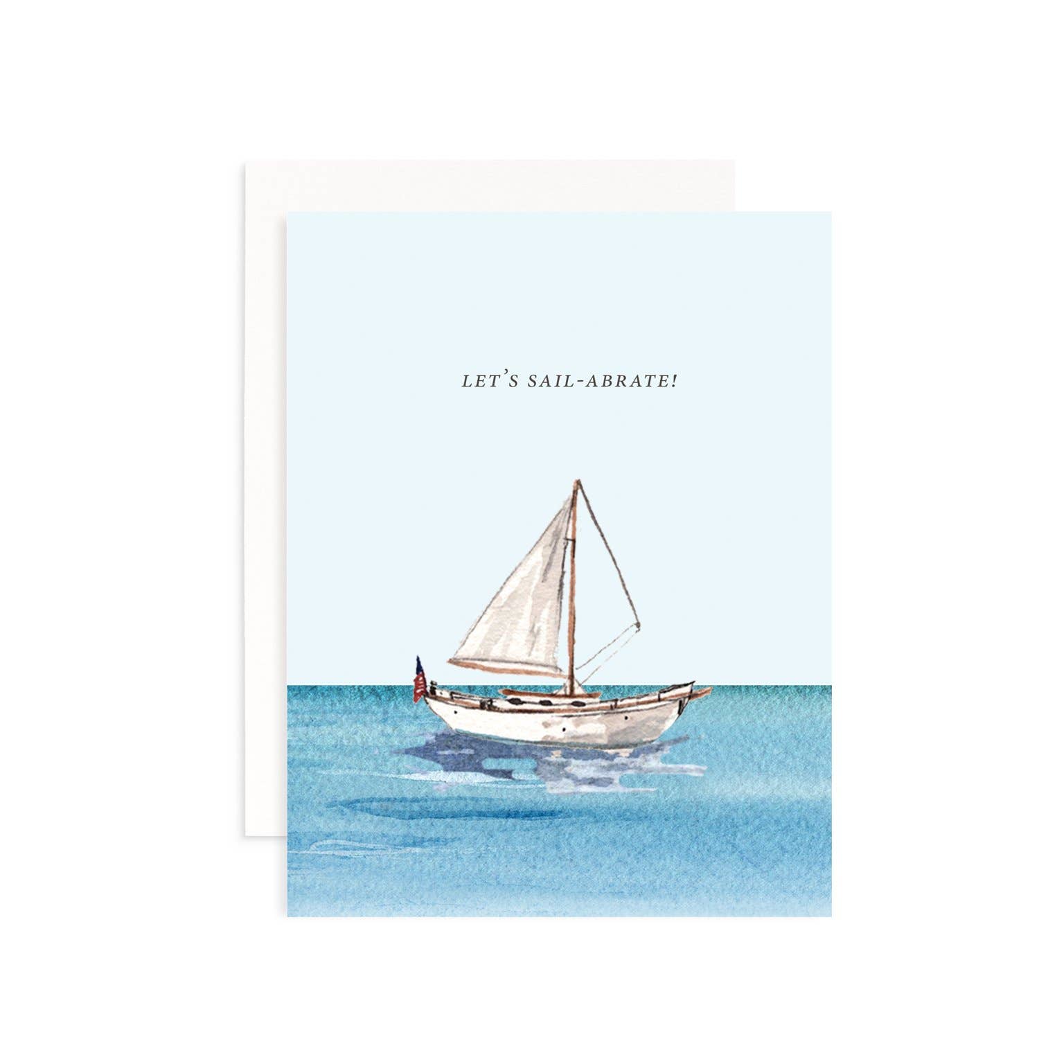 Let's Sail-Abrate Greeting Card