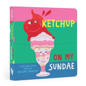 Ketchup On My Sundae - Earth Friendly Children