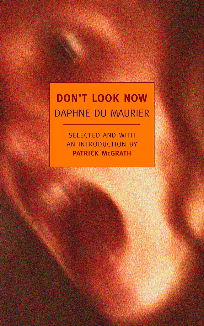 Dont Look Now New York Review Books