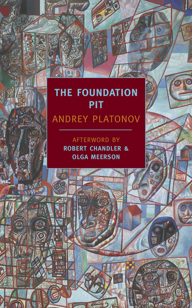 The Foundation Pit by Andrei Platonov