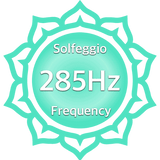 Solfeggio Healing Frequency 285Hz