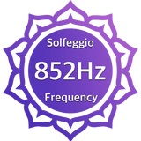 Solfeggio Healing Frequency 852Hz