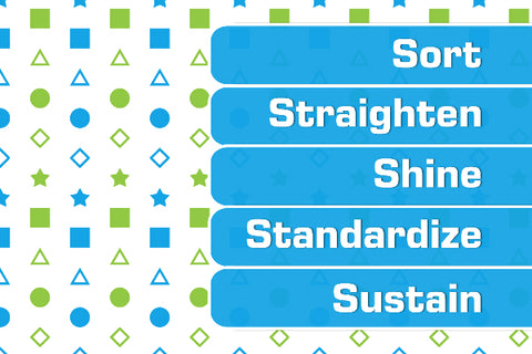 Sort Straighten Shine Standardize Sustain