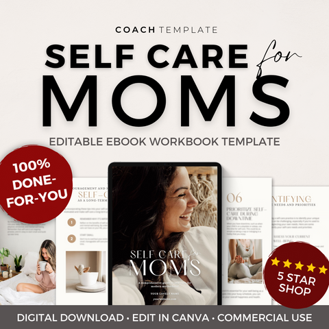 Self Care for Moms Ebook Canva Template by CoachTemplate