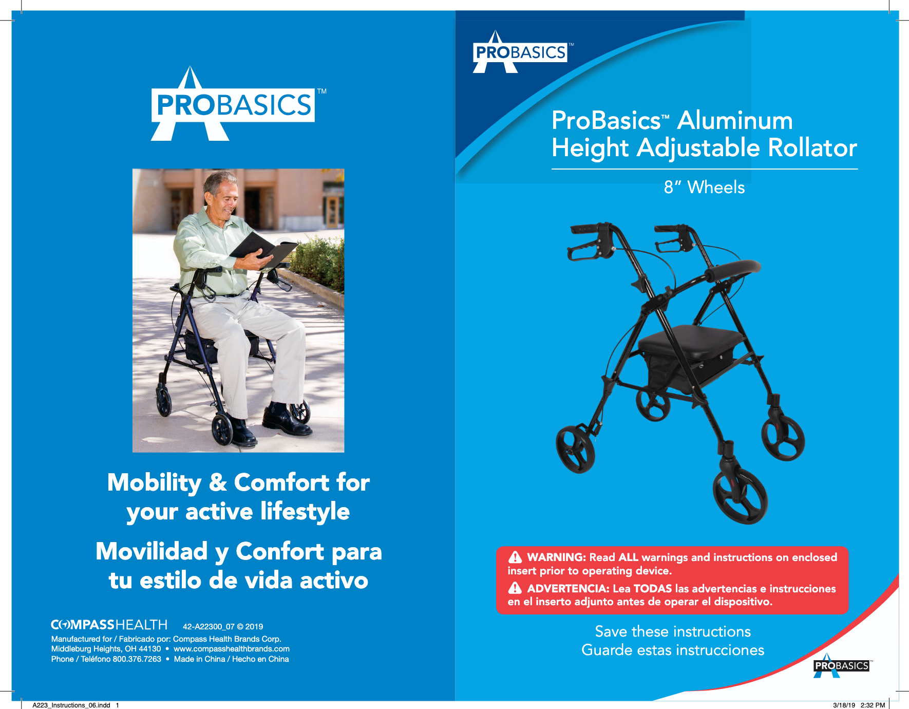 An elderly man uses the ProBasics Lightweight Height Adjustable Rollator outdoors. Next to him is an image showing its black frame, 8-inch wheels, and ergonomic design. Text emphasizes mobility, comfort, and key safety warnings.
