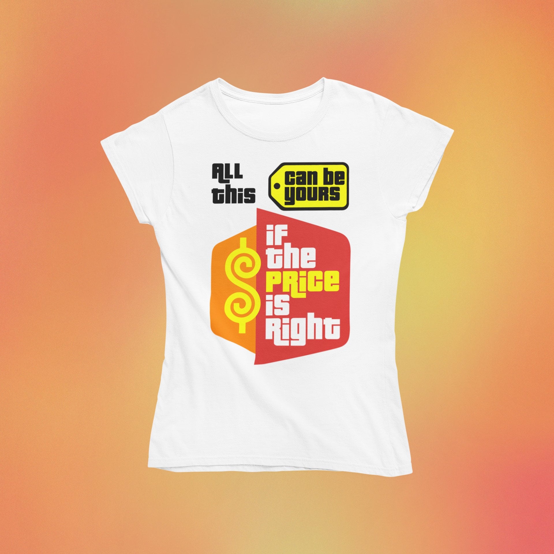 Creative And Fun 'The Price Is Right' Shirt Ideas