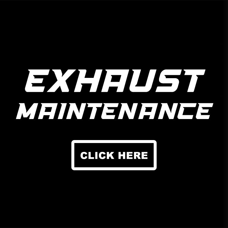 Exhaust Maintenance
