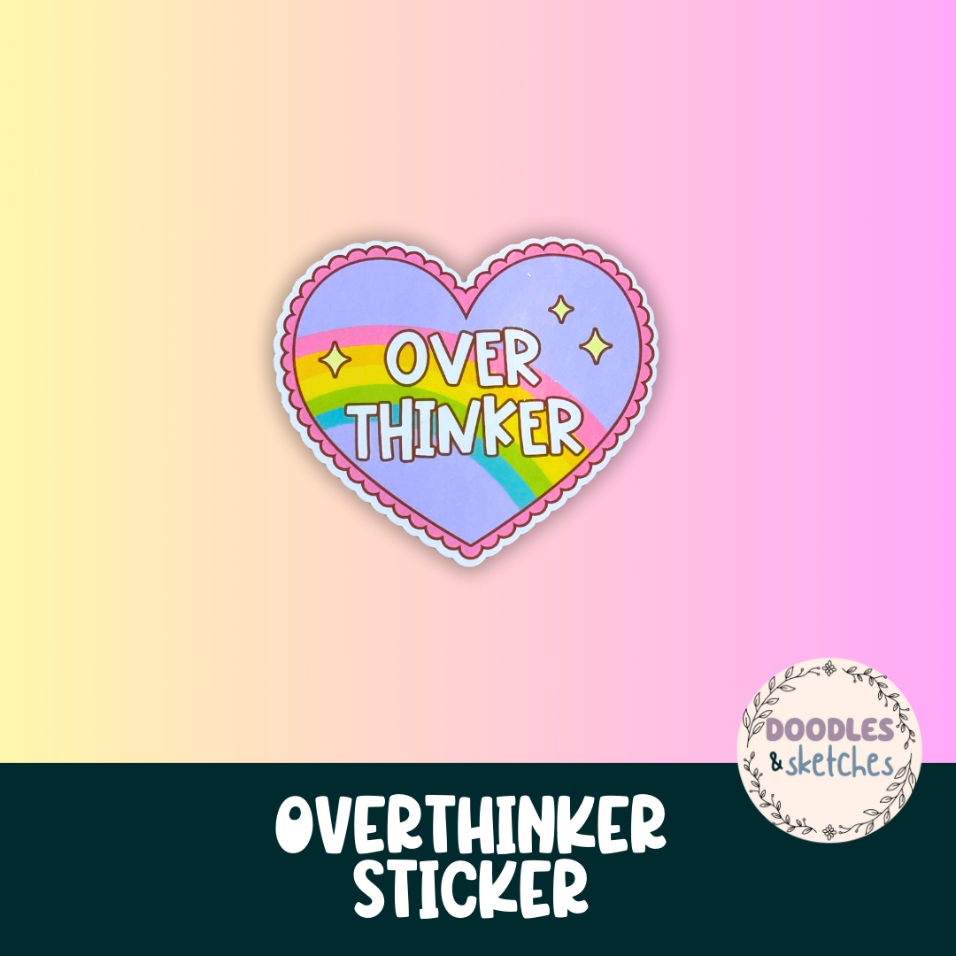 "Overthinker" Sticker
