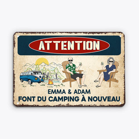 idée cadeau pour ceux qui ne veulent rien Plaque Attention, Ils Font Du Camping À Nouveau Personnalisée[produit]