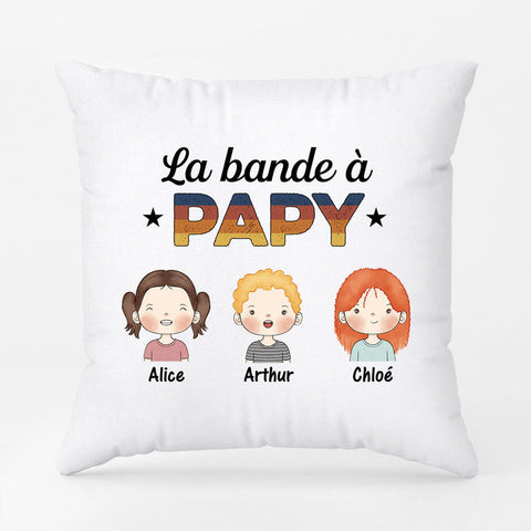 idée cadeau papy 70 ans Coussin La Bande à Papa Papy Personnalisé