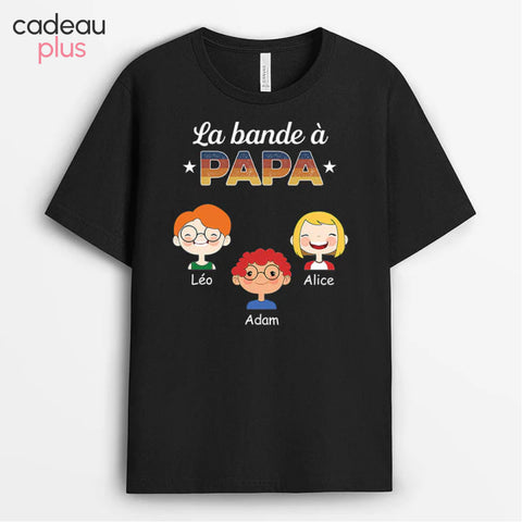 T-shirt la bande de papa cadeau naissance original