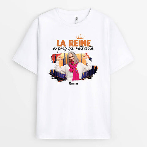 Idée cadeau départ retraite collègue femme T-shirt La Reine A Pris Sa Retraite Personnalisé