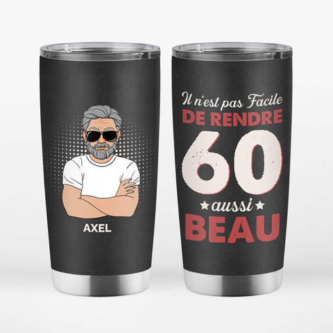 Cadeau homme qui a tout avec Mug Isotherme Il N'est Pas Facile De Rendre Aussi Beau Personnalisé