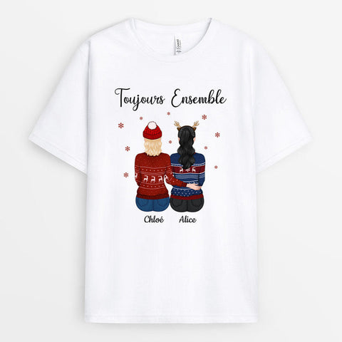 idée cadeaux noel meilleure amie T-shirt Toujours Ensemble Personnalisé