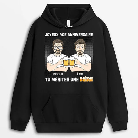 Sweat à Capuche Joyeux 40e Anniversaire Tu Mérites Une Bière Personnalisé