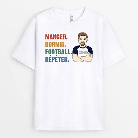 cadeau fete des peres tee shirt T-shirt "Manger Dormir Football Répéter"[product]