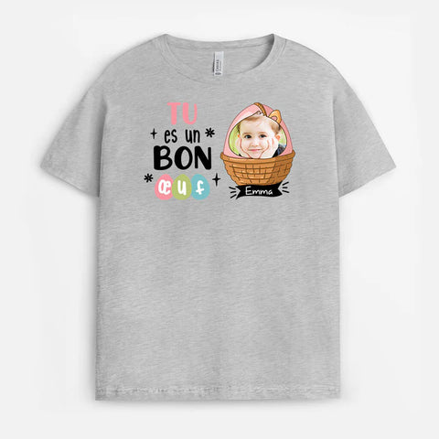 T-shirt Tu Es Un Bon Oeuf Personnalisé
