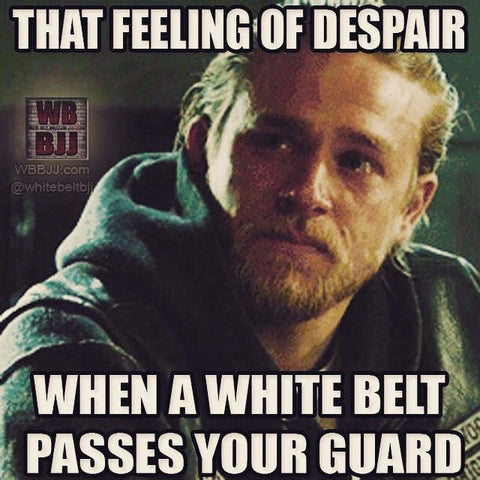 meme funny bjj white belt pass your guard