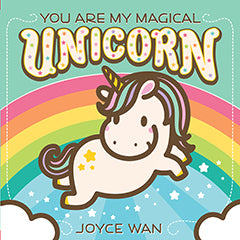 you are my magical unicorn