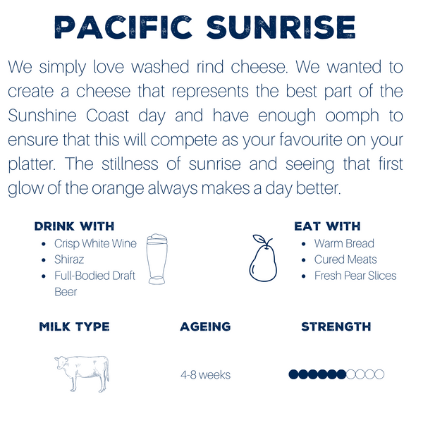 Pacific Sunrise Washed Rind Cheese is made by Max+Tom Sunshine Coast Cheesemaker