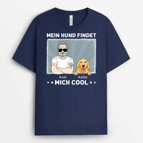 Belebende Kleine Geschenke Für Hundeliebhaber Personalisiertes Mein Hund Findet Mich Cool T-Shirt[product]