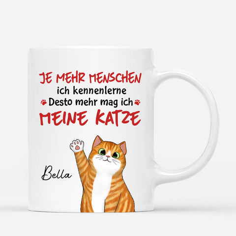 Personalisierte Je Mehr Ich Über Menschen Erfahre Desto Mehr Mag Ich Meine Katze Tasse einschulung geschenk[product]