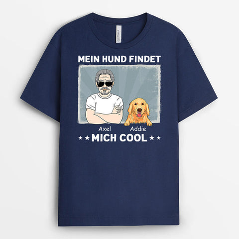 Personalisiertes Mein Hund Findet Mich Cool T-Shirt T Shirt 40. Geburtstag Mann Lustig[product]