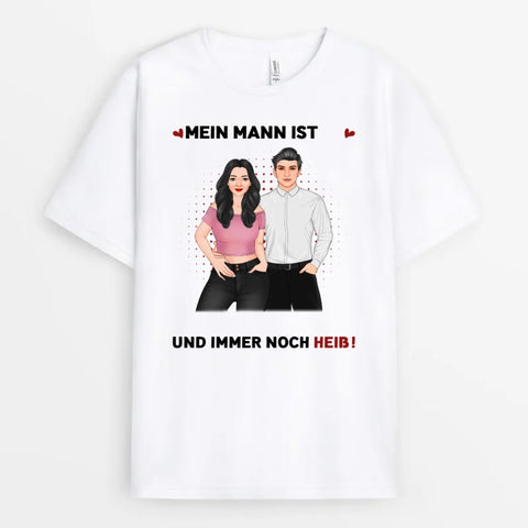 Personalisiertes Meine Frau Mein Mann Ist Und Noch Heiß T-shirt geschenk für ehemann der alles hat[product]