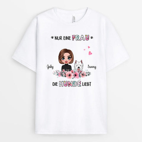 Personalisiertes Nur Eine Frau Die Hund Liebt T-Shirt Lustiges Geschenk für beste Freundin[product]