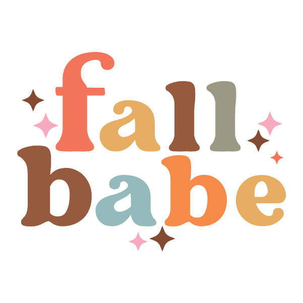 Fall Babe (Ready-to-Press DTF Transfer)