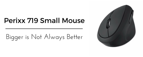Perixx 719 Small Ergonomic Mouse